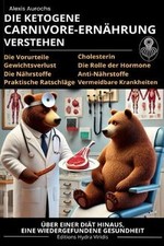 Die ketogene Carnivore-Ernährung verstehen: Jenseit... | Buch | neuwertig