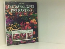 Die ganze Welt des Gartens -