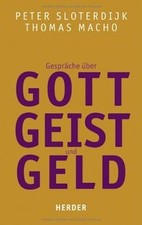 Gespräche über Gott, Geist und Geld de Sloterdijk, Pe... | Buch | Zustand sehr gut