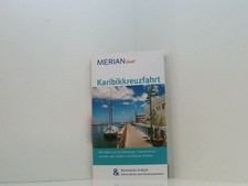 MERIAN live! Reiseführer Karibikkreuzfahrt: Mit Kartenatlas im Buch und Extra-Ka