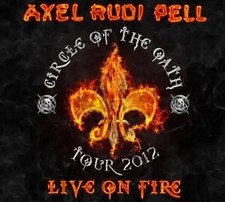 Pell,Axel Rudi - Live On Fire