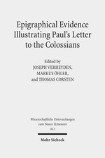 Epigraphical Evidence Illustrating Paul's Letter to the Colossians (Wissenschaft