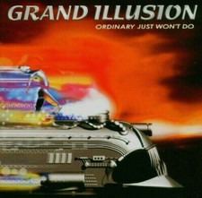 Grand Illusion - Ordinary Just