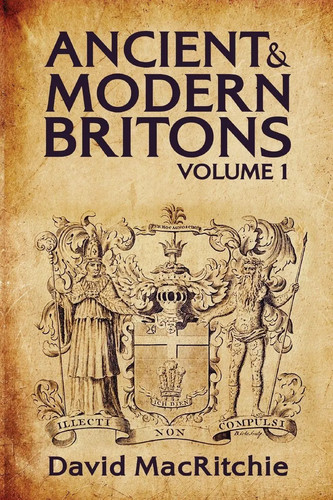 Ancient and modern britons - and,