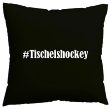 Kissenbezug #Tischeishockey I love Tischeishockey Schwarz 146643