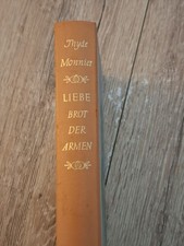 Liebe - Brot der Armen - Thyde Monnier - 1956 - Roman
