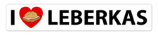 Aufkleber I love Leberkas Ich