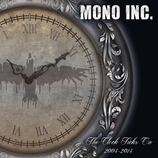 MONO INC. The Clock Ticks On