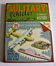 Military Vehicles A Complete History with 25 Easy-to-Make Models BOOK pre-fold