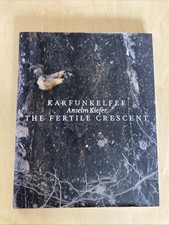 KARFUNKELFEE Anselm Kiefer, THE FERTILE CRESCENT -white Cube