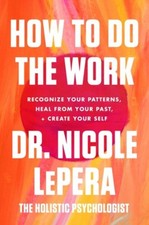 How to Do the Work Nicole