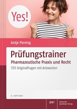 Antje Piening Prüfungstrainer Pharmazeutische Praxis und Recht