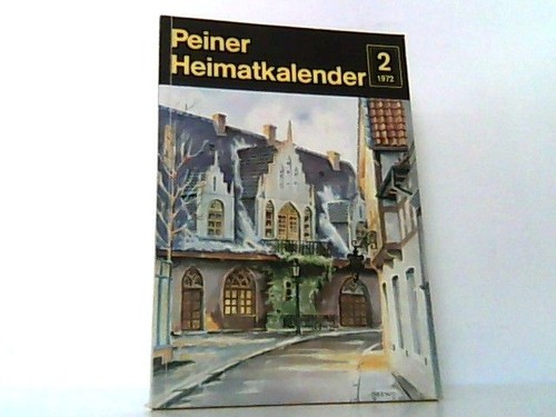 Peiner heimatkalender - heimatkalender., /