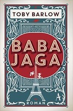 Baba Jaga: Roman von Barlow