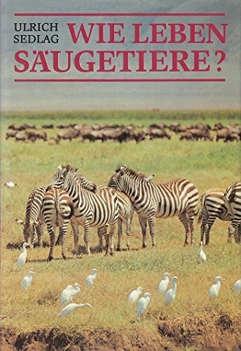 Wie leben säugetiere - wie,