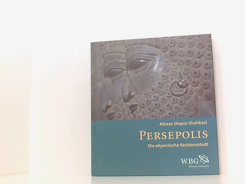 Persepolis die altpersische - -,