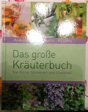 Das große Kräuterbuch, Monika Zilliken, Neumann&Göbel Verlagsgesellschaft mbH