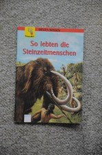 So lebten die Steinzeitmenschen (Schlaumax - Erstes Wissen) Buch Arena