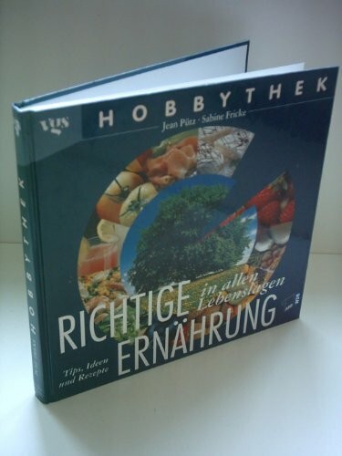 Hobbythek richtige ernährung - richtige,