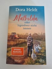 Mathilda oder Irgendwer Stirbt