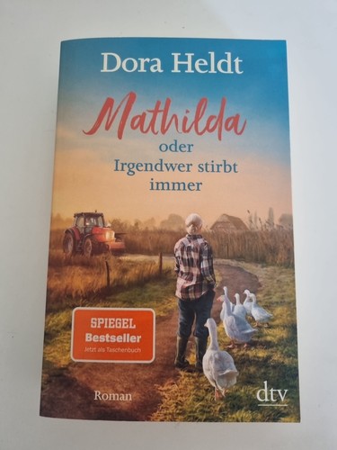 Mathilda oder irgendwer stirbt - oder,
