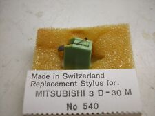 540 Ersatz Tonnadel Replacement Stylus Mitsubishi 3 D-30 M