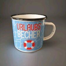 Emaille Becher Tasse "Urlaubs Becher"