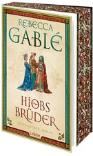 Hiobs Brüder | Rebecca Gablé