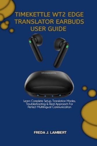 Timekettle wt2 edge translator - timekettle,