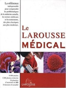 Larousse médical von - le,