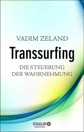 Transsurfing die steuerung - transsurfing,
