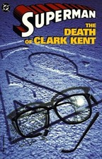 Superman: The Death of Clark