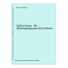 LLiD at home - Ihr Abnehmprogramm für zu Hause Gerlach, Hans: