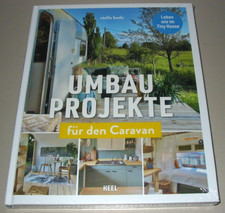 Umbauanleitung Umbau Projekte für den Caravan Wohnanhänger Handbuch Buch Neu!