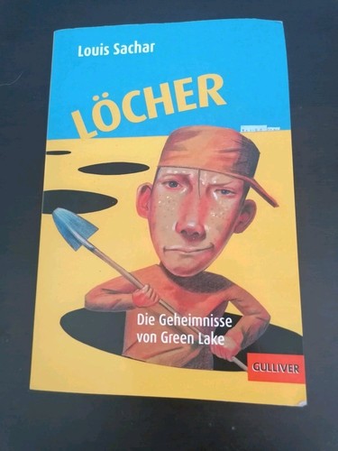 Louis sachar löcher die - löcher:,