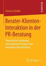 Berater-Klienten-Interaktion in der PR-Beratung Clarissa Schöller