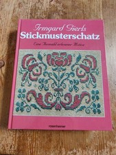 Stickmusterschatz – Irmgard Gierl – Kreuzstich & Stickvorlagen erlesener Motive