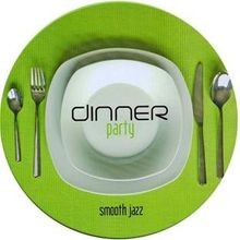 Dinner party smooth jazz von - party,