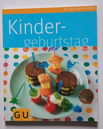 Kindergeburtstage rezepte - kindergeburtstage,