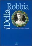 Della robbia und - della, die
