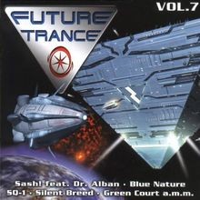 Future Trance Vol. 7 von