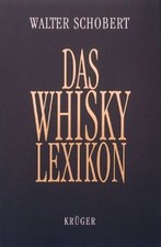 Das Whisky-Lexikon von Schobert, Walter | Buch | Zustand sehr gut