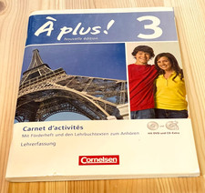 À A Plus Nouvelle Edition 3 Carnet d'activites mit Lösungen Lehrerfassung u. CDs