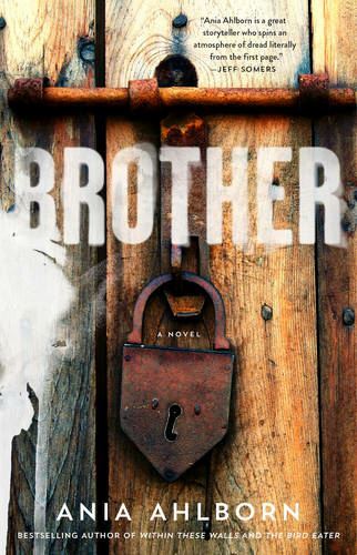 Brother ania ahlborn - brother,