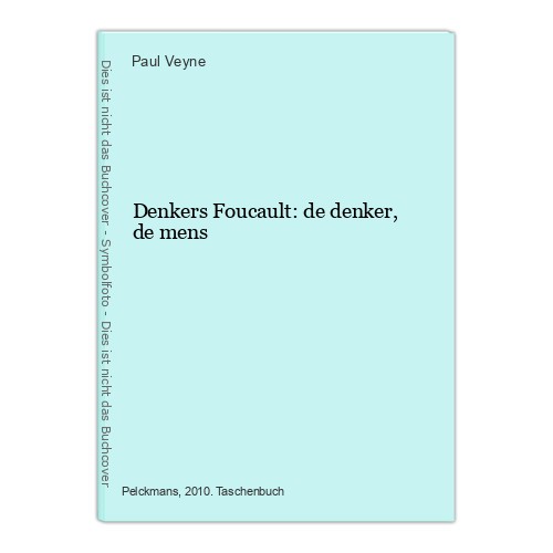 Denkers foucault denker - denkers,