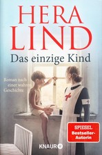 Das einzige Kind - Hera Lind