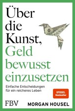 Über die Kunst, Geld bewusst