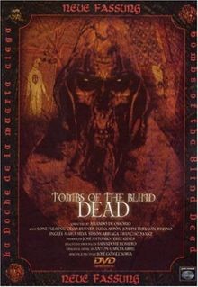 Tombs the blind dead die - dead, (die