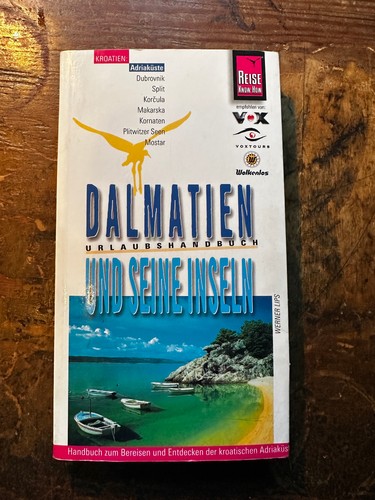 Dalmatien und seine - , inseln