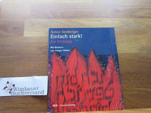 Einfach stark zur firmung - :,